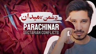 Sectarianism in Parachinar  Endless War [upl. by Durrace638]