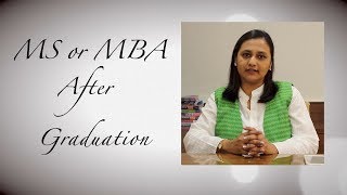 MS or MBA After Graduation [upl. by Rosina]