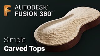 How to model Carved Tops in Fusion 360 in under 15 minutes [upl. by Genni]