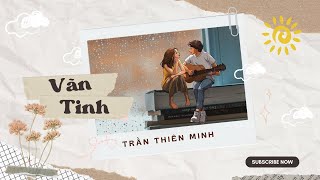 Truyện Audio Vãn Tinh  Xảo Khắc Lực A Hoa Điềm  TRẦN THIÊN MINH [upl. by Roth]