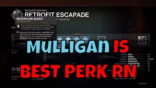 Mulligan Is THE BEST PERK In The Game Right Now  Using The Funny Weapon Hack Glitch Destiny D2 [upl. by Massab]