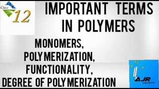 Important Terms in PolymersMonomersPolymerizationFunctionalityDegree of Polymerization [upl. by Syd]