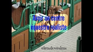 ❆11 Avoir un centre équestre réaliste  1 jour 1 vidéo [upl. by Aicek616]