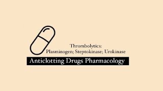 Fibrinolytic Drugs  Streptokinase  Urokinase  Plasminogen  Mechanisms  Thrombolytics part 1 [upl. by Sidman957]