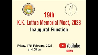 19th KK Luthra Memorial Moot 2023  Inaugural Function [upl. by Christianson]