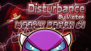 Weekly 1 Easy Demon Disturbance by Vizitek  Geometry Dash 22 [upl. by Adyht]