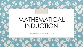 Mathematical Induction  Old is Gold Solutions Grade11 NEB  IOE Entrance Preparation Brijkishor [upl. by Hanas]