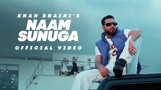 Naam Sunuga Official Video Khan Bhaini l Sycostyle l New Punjabi Song 2023 [upl. by Arsuy]