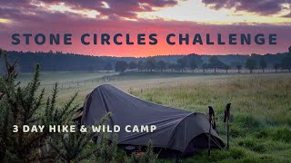 Snugpak Ionosphere 3 Day Stealth Camp amp Hike  HelikonTex Poncho Tarp  Stone Circles Challenge [upl. by Laehcor]