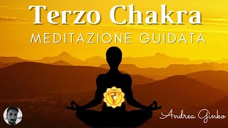 MEDITAZIONE SUL TERZO CHAKRA  RIEQUILIBRARE IL TERZO CHAKRA  MEDITAZIONE GUIDATA MANIPURA [upl. by Kellie111]