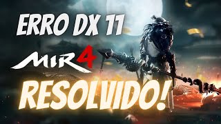 ERRO DX11 Feature Level 100 no MIR4 em 2021 Resolvido Facil e rapido [upl. by Ikin]