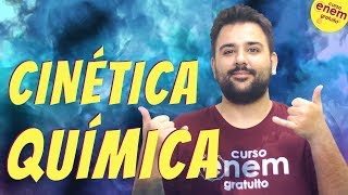 CINÉTICA QUÍMICA  Resumo de Química para o Enem [upl. by Remoh]