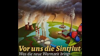 Vor uns die Sintflut  Was die neue Warmzeit bringt Doku [upl. by Crudden]