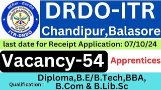 DRDOITR Apprentices 2024Engagement of Graduate amp Technician Diploma in ITR DRDO BalasoreOdisha [upl. by Nalyk864]