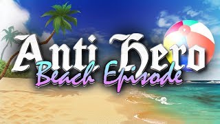 Anti Hero Beach Episode RELEASE Clone Hero setlist Download in the description [upl. by Madora]