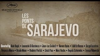 Les ponts de Sarajevo 2014 Trailer [upl. by Adnwahsor]