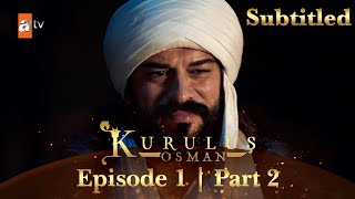 Kurulus Osman Urdu  Season 6  Episode 1  Part 2  Subtitled [upl. by Wessling]