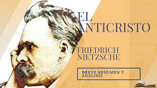 El Anticristo  Friedrich Nietzsche breve RESUMEN y ANÁLISIS  link webinar GRATIS lectura rápida [upl. by Felicidad193]