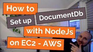 Setting Up DocumentDB with NodeJs on EC2  AWS [upl. by Otina]