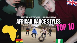 TOP 10 AFRICAN DANCE TRENDS THAT HIT INTERNATIONALLY  GILLTYYY REACT [upl. by Eirrod]