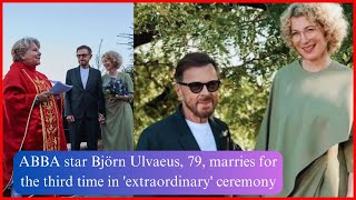 ABBA star Björn Ulvaeus 79 marries for the third time in extraordinary ceremony [upl. by Esile]