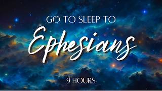 SLEEP to EPHESIANS Audio Bible ✝️ Play While You Fall Asleep [upl. by Ittocs]