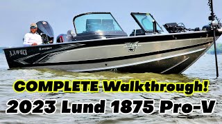 COMPLETE Walkthrough of my NEW BOAT 2023 Lund 1875 ProV [upl. by Ysus]