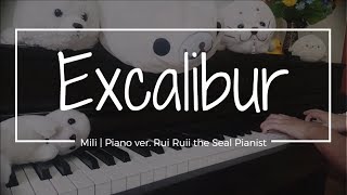 Excαlibur  Mili  Piano ver Rui Ruii [upl. by Mathias655]