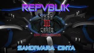 REPVBLIK  SANDIWARA CINTA [upl. by Allesor]