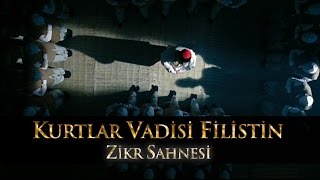 Kurtlar Vadisi Filistin  Zikr [upl. by Sanfo436]