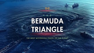 The Bermuda Triangle  The Most Mysterious Places on the Planet  Hindi  Infinity Stream [upl. by Temp260]