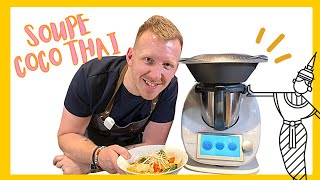 SOUPE COCO THAÏ  Version Végé dispo  au THERMOMIX [upl. by Bernat309]