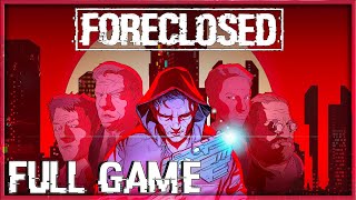 FORECLOSED Gameplay Walkthrough  Complete Full Game Guide  PC Nintendo Switch PS4 Xbox One Furo [upl. by Armando]