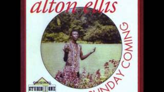 Alton Ellis Sunday Coming 1970 02 Sunday coming [upl. by Eimarrej]