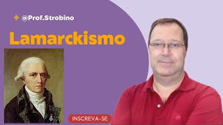 Lamarckismo  EVOLUÇÃO  Biologia com o Prof Strobino [upl. by Alra]