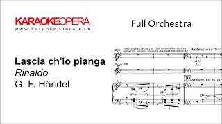 Karaoke Opera Lascia chio Pianga  Rinaldo Handel Orchestra only version with printed music [upl. by Dweck]