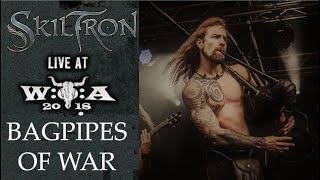 Skiltron  Bagpipes of War Live  Wacken 2018 [upl. by Jordon]