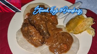 🇹🇹 Home cooked stewed fish amp Dumplings  Trinidad and Tobago [upl. by Meesaw]