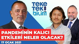 Pandeminin yaşamımızdaki kalıcı etkileri neler olacak  Teke Tek Bilim [upl. by Ordway]