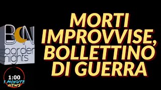 MORTI IMPROVVISE BOLLETTINO DI GUERRA  1 Minute News [upl. by Elbertine]