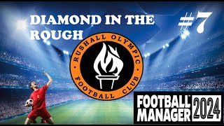 Were In Great Form  Rushall Olympic FC  Part 7  Diamond In The Rough  Football Manager 2024 [upl. by Innep]