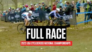 FULL RACE 2023 USA Cyclocross National Championships  Elite Women amp Men [upl. by Sitnalta]