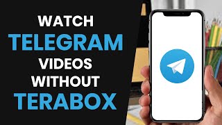 How to EASILY Watch Telegram Videos InApp Without Terabox FULL GUIDE [upl. by Nacul]