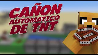 CAÑON AUTOMÁTICO DE TNT MINECRAFT  Tutorial de Redstone 8 [upl. by Eniamor]