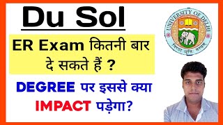 Du SOL ER Exam कितनी बार दे सकते हैं   Sol Er Exam Update For All SOL DU Students  ER Exam Form [upl. by Pedaiah233]