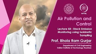 Lecture 58 Stack Emission Monitoring using Isokinetic Sampling [upl. by Asilehc]