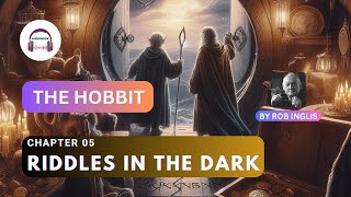 The Hobbit  Chapter 5  Riddles in the Dark Audiobook007 [upl. by Ainalem]