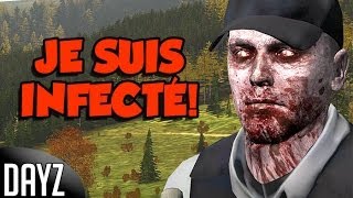 JE SUIS INFECTÉ  DAYZ mod Arma II  Episode 4 FR [upl. by Blondell]