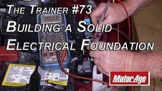 The Trainer 73 Automotive Electrical Fundamentals  Improve Your Electrical Troubleshooting Skills [upl. by Eon]