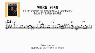 Work Song • Barry Harris Solo Transcription [upl. by Rebmetpes]